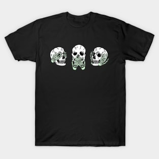 Three Skull Faces with Green Skeleton Hands Covering Eyes, Mouth, and Ears, made by EndlessEmporium T-Shirt